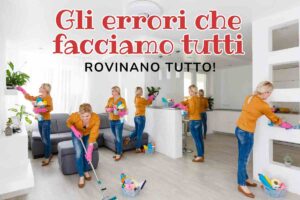 donna fa pulizie in diversi momenti e scritte